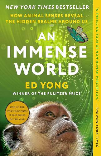 Ed Yong’s new book explores the senses of other animate beings.